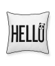 TODAY Coussin 100% coton Hello  40x40 cm