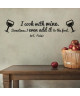 Stickers adhésif mural \"I cook with wine\"  120x29cm