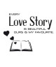 Stickers adhésif mural Every love story is beautiful  53x40cm