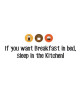 Stickers adhésif mural If you want Breakfast in Bed  80x28cm