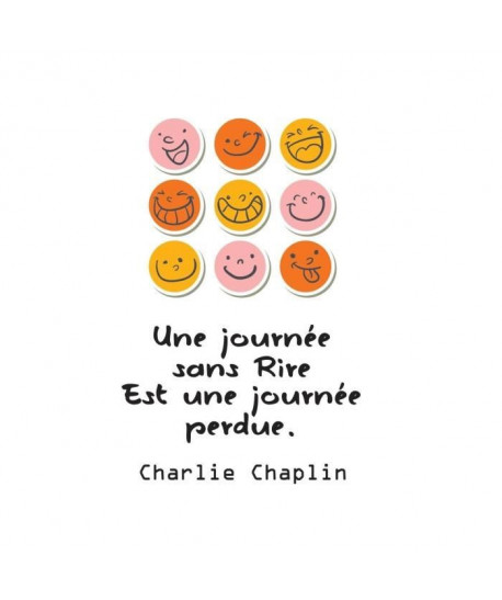 Sticker adhésif mural Charlie Chaplin Une Journée Sans Rire Est Une Journée Perdue  Multicolore  55x85 cm