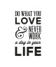 Stickers adhésif mural Do what you love  30x52cm