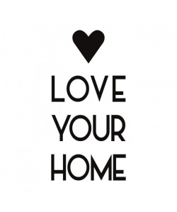 Stickers adhésif mural Love your home  30x60cm