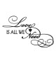 Stickers adhésif mural Love is all we need Swirl Lettering  Noir  74x45cm