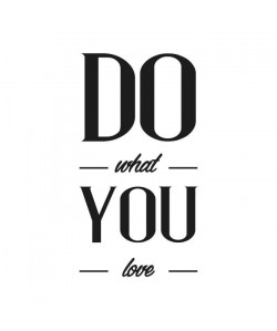 Stickers adhésif mural Do what you Love  40x75 cm