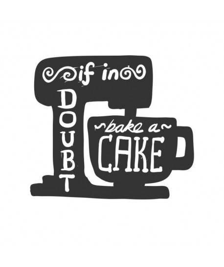 Stickers adhésif mural If in doubt Bake a Cake  34x30 cm