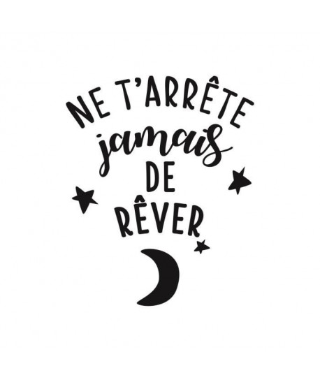 Stickers adhésif mural Ne t\'arrete jamais de rever  40x49cm