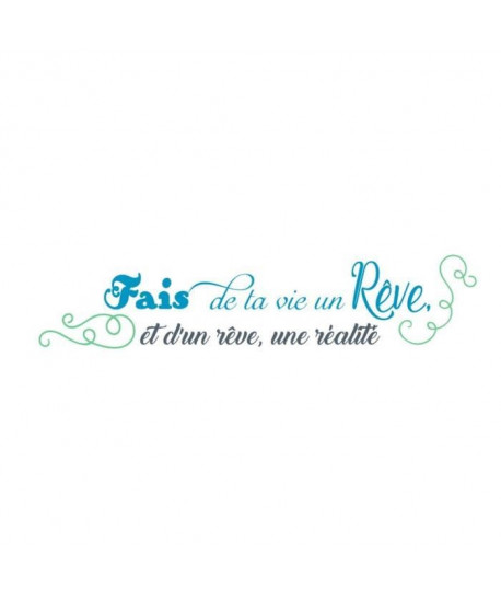 Stickers adhésif mural Fait de ta vie un reve et d\'un reve ta vie  Feuille de vinyle calandré  Multicolore  163x35cm