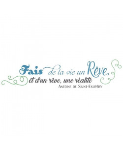 Stickers adhésif mural \"Fait de ta vie un reve\"  70x15cm