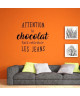 Stickers adhésif mural Attention le chocolat  Feuille de vinyle calandré  Multicolore  55x50cm