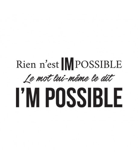 Stickers adhésif mural  Rien n\'est impossible  80x38cm