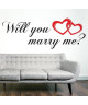 Stickers adhésif mural Will you marry me  80x30cm