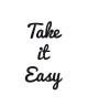 WALL IMPACT Sticker adhésif mural Take It Easy  35 x 64 cm