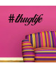 WALL IMPACT Sticker adhésif mural Thuglife  60 x 19 cm